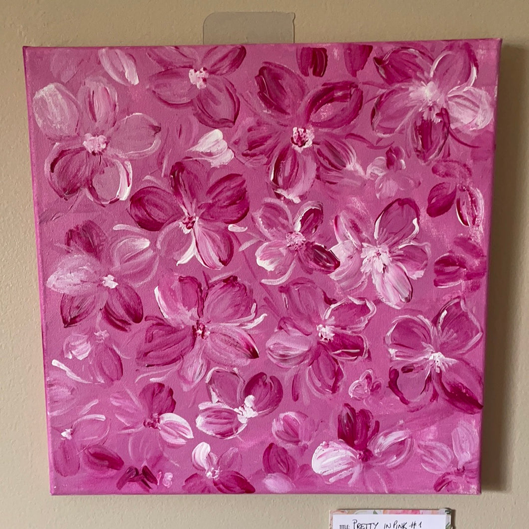 Pretty in Pink- Acrylics on stretched canvas.  12 x 12 inches.